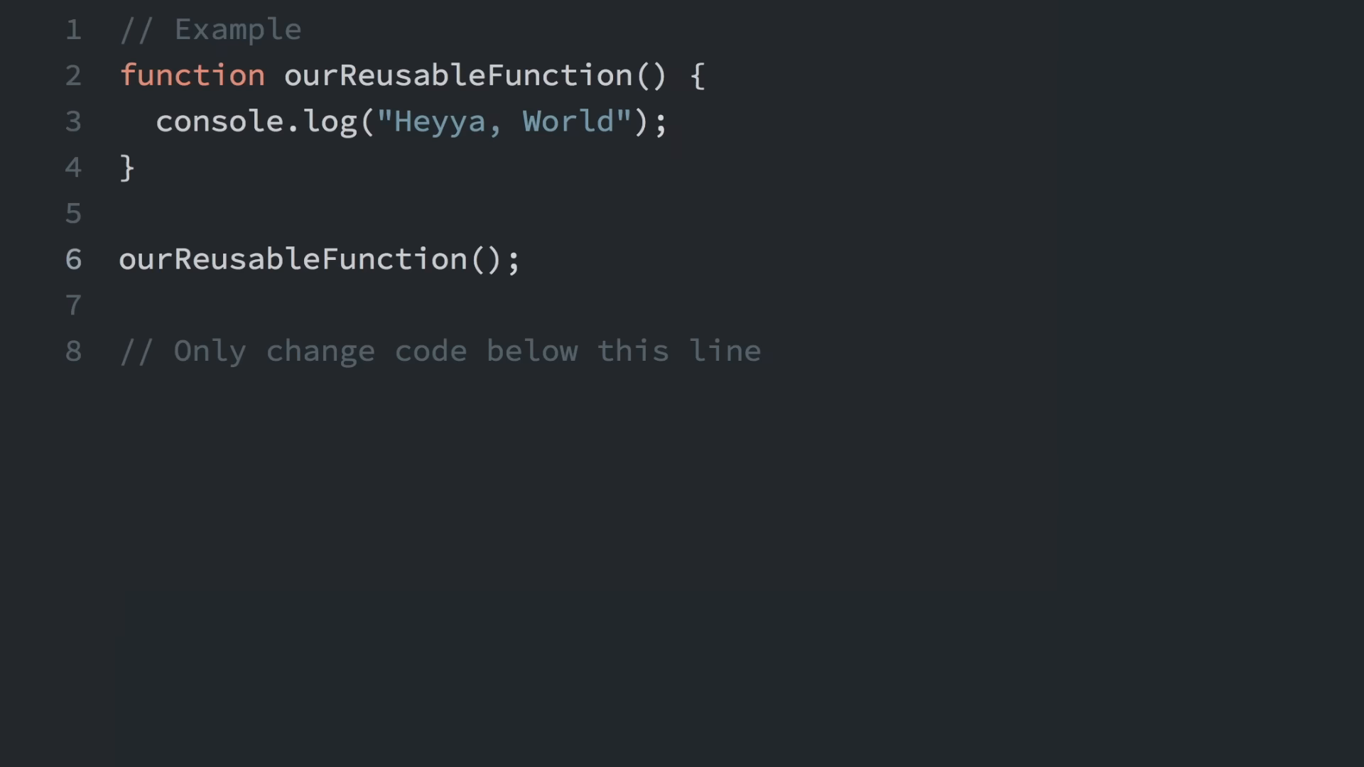 reusable functions example with console output