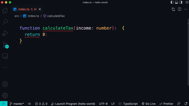 calculateTax with typed income parameter
